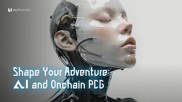 寫(xiě)在鏈游爆發(fā)前市場(chǎng)洗牌久矣 聊聊 Ultiverse 的 圖片